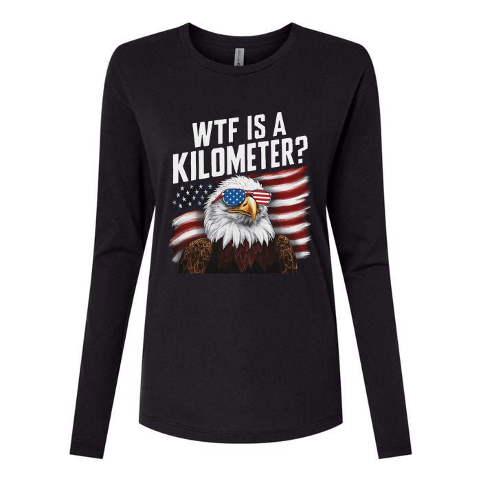 Funny Wtf Is A Kilometer 4th Of July Usa Bald Eagle Womens Cotton Relaxed Long Sleeve T-Shirt