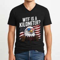 Funny Wtf Is A Kilometer 4th Of July Usa Bald Eagle V-Neck T-Shirt