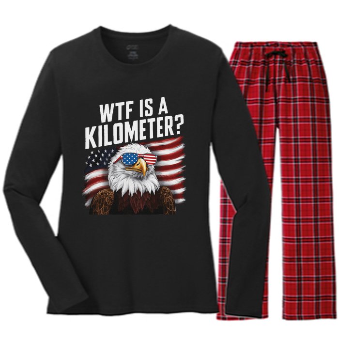 Funny Wtf Is A Kilometer 4th Of July Usa Bald Eagle Women's Long Sleeve Flannel Pajama Set 