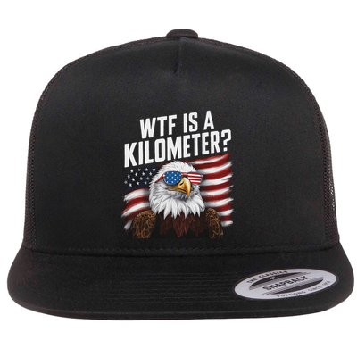 Funny Wtf Is A Kilometer 4th Of July Usa Bald Eagle Flatbill Hat