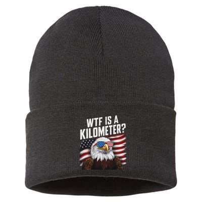 Funny Wtf Is A Kilometer 4th Of July Usa Bald Eagle Sustainable Knit Beanie