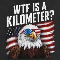 Funny Wtf Is A Kilometer 4th Of July Usa Bald Eagle Trucker Hat