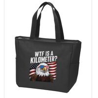 Funny Wtf Is A Kilometer 4th Of July Usa Bald Eagle Zip Tote Bag