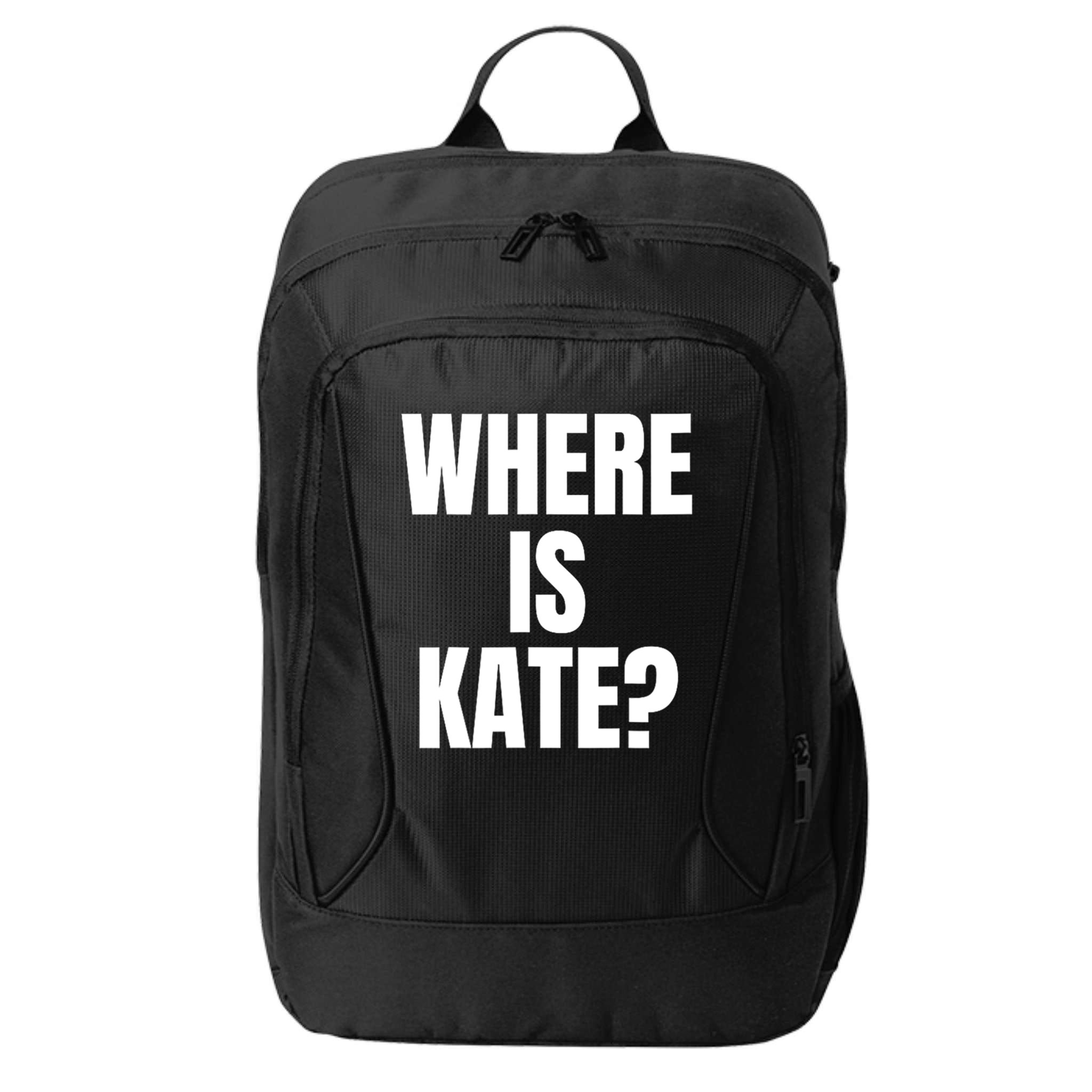Funny Where Is Kate Royal Family Kate Middleton City Backpack