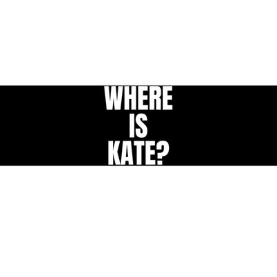 Funny Where Is Kate Royal Family Kate Middleton Bumper Sticker