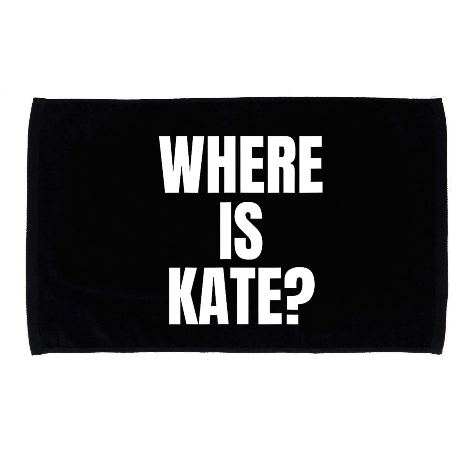 Funny Where Is Kate Royal Family Kate Middleton Microfiber Hand Towel