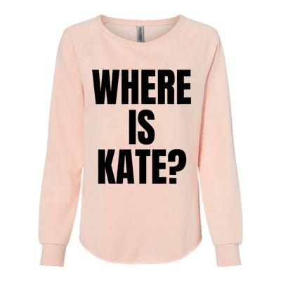 Funny Where Is Kate Royal Family Kate Middleton Womens California Wash Sweatshirt