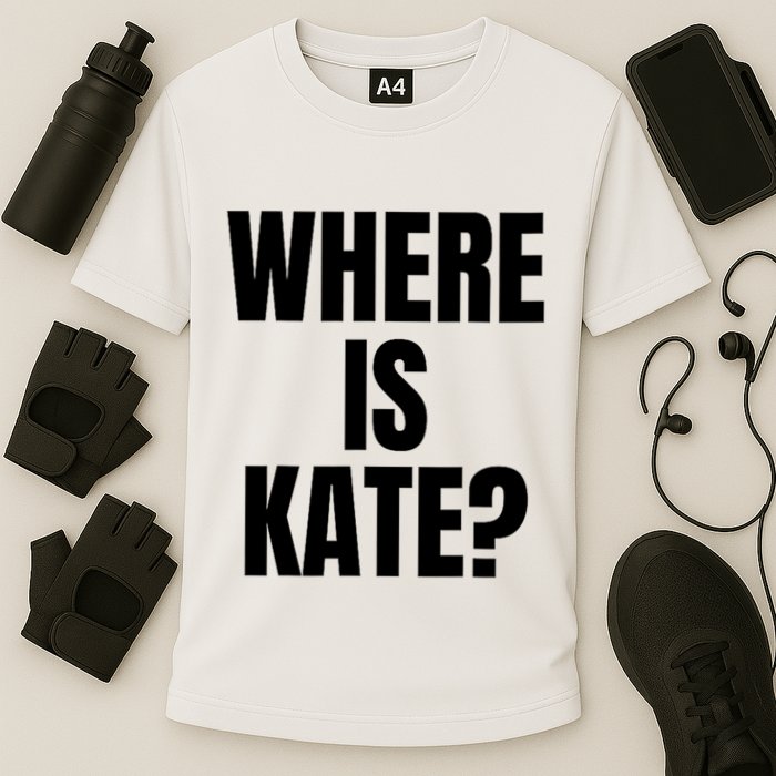 Funny Where Is Kate Royal Family Kate Middleton Cooling Performance Crew T-Shirt