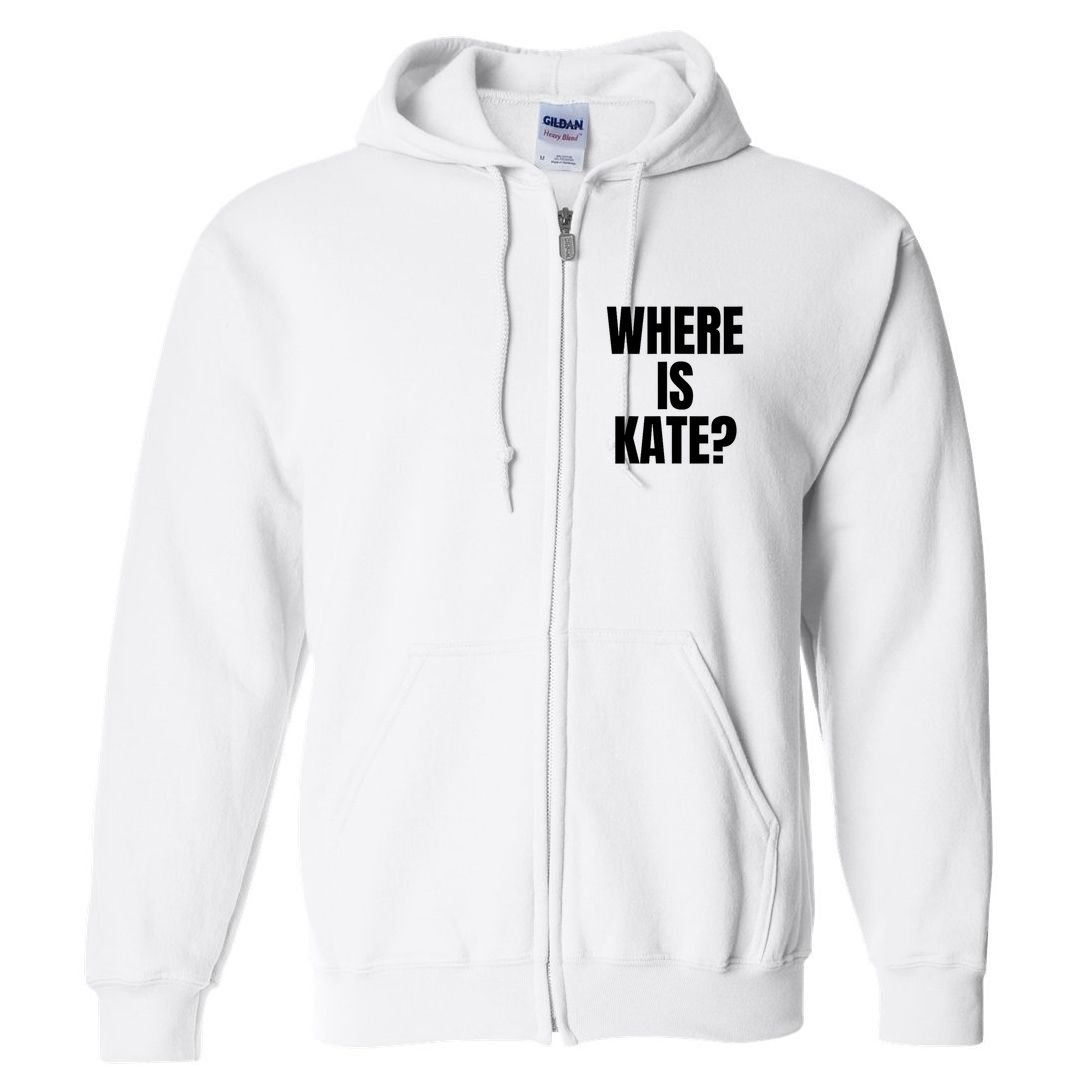Funny Where Is Kate Royal Family Kate Middleton Full Zip Hoodie