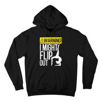 Funny Warning I Might Flip Out Gymnastics Art Hoodie