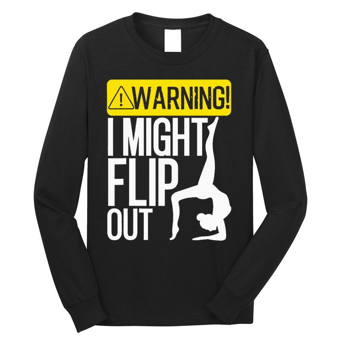 Funny Warning I Might Flip Out Gymnastics Art Long Sleeve Shirt