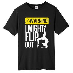 Funny Warning I Might Flip Out Gymnastics Art Tall Fusion ChromaSoft Performance T-Shirt