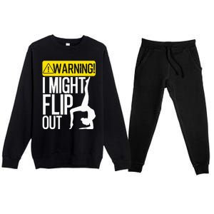 Funny Warning I Might Flip Out Gymnastics Art Premium Crewneck Sweatsuit Set