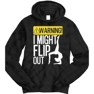 Funny Warning I Might Flip Out Gymnastics Art Tie Dye Hoodie