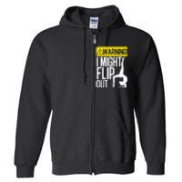 Funny Warning I Might Flip Out Gymnastics Art Full Zip Hoodie