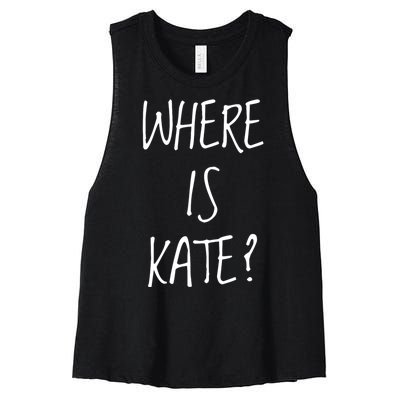 Funny Where Is Kate Royal Family Kate Middleton Women's Racerback Cropped Tank