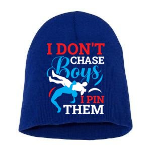 Funny Wrestling I Dont Chase I Pin Them Wrestling Meaningful Gift Short Acrylic Beanie