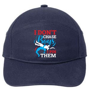 Funny Wrestling I Dont Chase I Pin Them Wrestling Meaningful Gift 7-Panel Snapback Hat