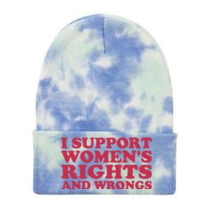 Funny Women I Support Women Wrongs Women Rights Girl Tie Dye 12in Knit Beanie