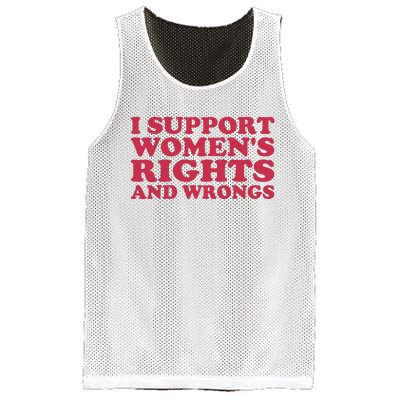 Funny Women I Support Women Wrongs Women Rights Girl Mesh Reversible Basketball Jersey Tank