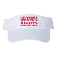 Funny Women I Support Women Wrongs Women Rights Girl Valucap Bio-Washed Visor