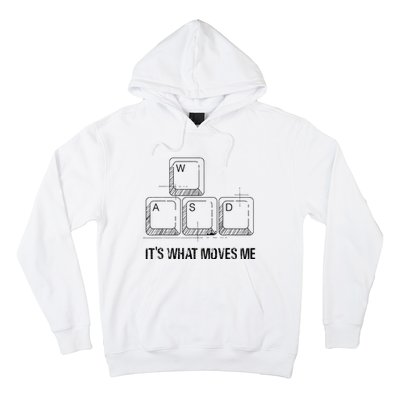 Funny Wasd Its What Moves Me Video Games Gamer Pc Gaming Hoodie