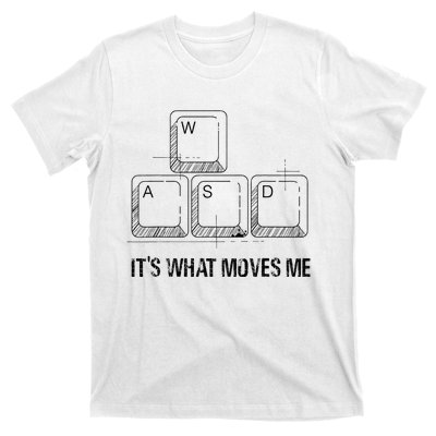 Funny Wasd Its What Moves Me Video Games Gamer Pc Gaming T-Shirt