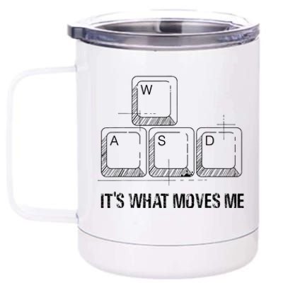 Funny Wasd Its What Moves Me Video Games Gamer Pc Gaming 12 oz Stainless Steel Tumbler Cup