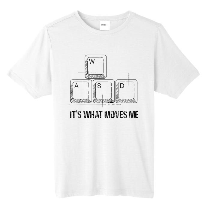 Funny Wasd Its What Moves Me Video Games Gamer Pc Gaming Tall Fusion ChromaSoft Performance T-Shirt