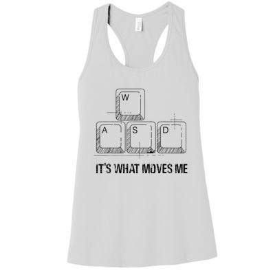 Funny Wasd Its What Moves Me Video Games Gamer Pc Gaming Women's Racerback Tank