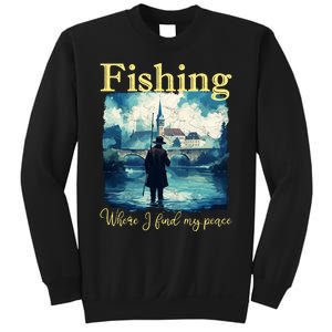 Fishing: Where I Find My Peace Sweatshirt