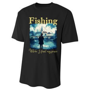 Fishing: Where I Find My Peace Performance Sprint T-Shirt