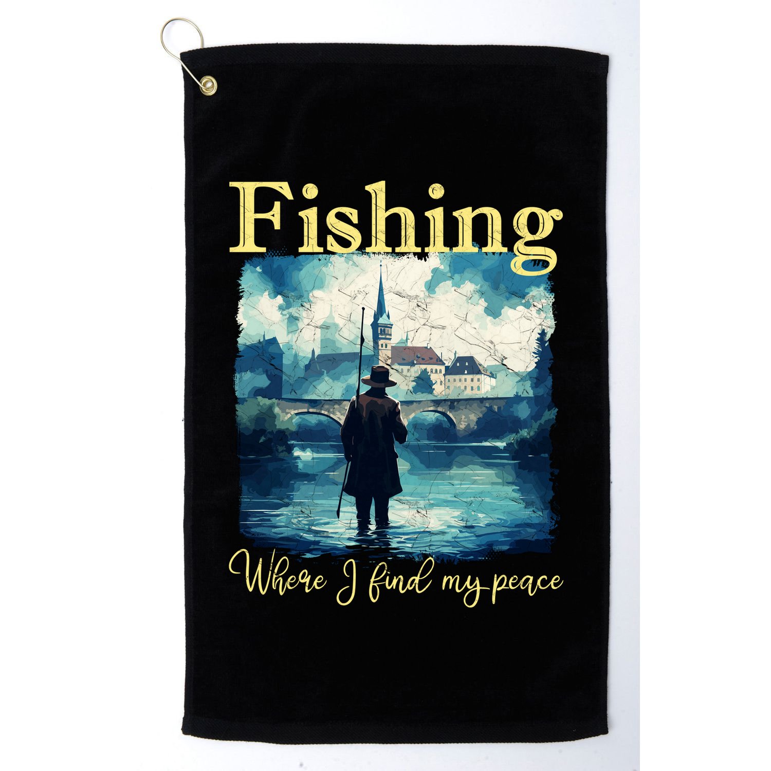 Fishing: Where I Find My Peace Golf Towel