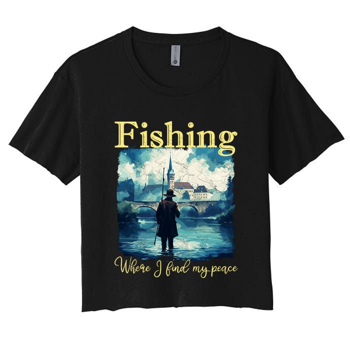 Fishing: Where I Find My Peace Women's Crop Top Tee