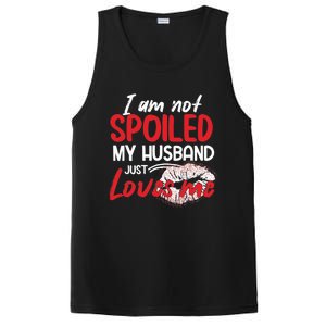 Funny Wife I'm Not Spoiled My Husband Just Loves Me PosiCharge Competitor Tank