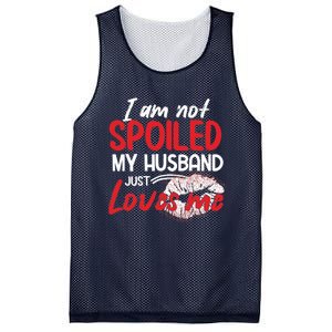 Funny Wife I'm Not Spoiled My Husband Just Loves Me Mesh Reversible Basketball Jersey Tank