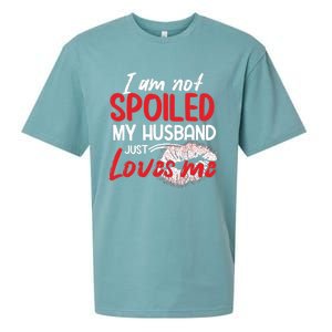 Funny Wife I'm Not Spoiled My Husband Just Loves Me Sueded Cloud Jersey T-Shirt