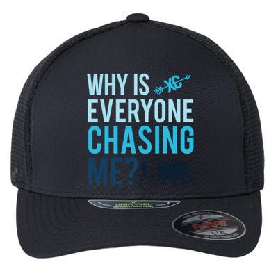 Funny Why Is Everyone Chasing Me Cross Country Gift Xc Coach Gift Flexfit Unipanel Trucker Cap