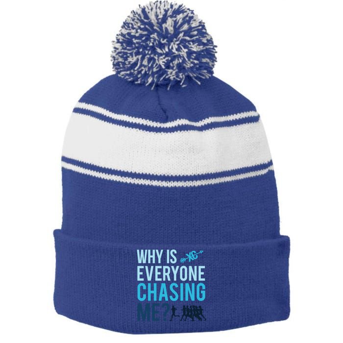 Funny Why Is Everyone Chasing Me Cross Country Gift Xc Coach Gift Stripe Pom Pom Beanie