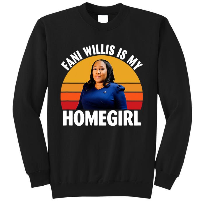 Fani Willis Is My Homegirl Sweatshirt