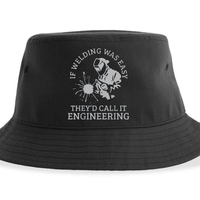 Funny Welder If Welding Was Easy Quote Funny Saying Welder Sustainable Bucket Hat