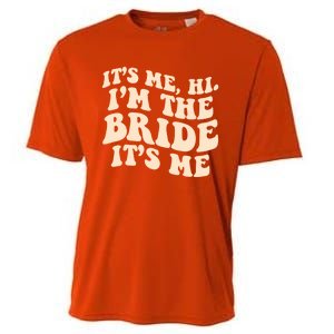 Funny Wedding Its Me Hi Im The Bride Bachelorette Party Gift Cooling Performance Crew T-Shirt