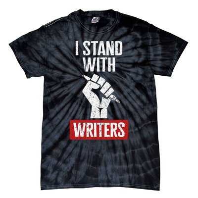 Fair Wages I Stand With Writers Guild Of America WGA Strike Tie-Dye T-Shirt