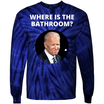 Funny Where Is The Bathroom Joe Bidem Tie-Dye Long Sleeve Shirt