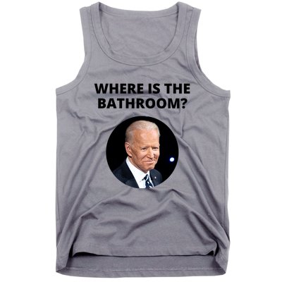 Funny Where Is The Bathroom Joe Bidem Tank Top