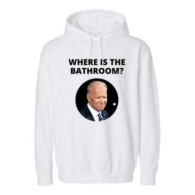 Funny Where Is The Bathroom Joe Bidem Garment-Dyed Fleece Hoodie