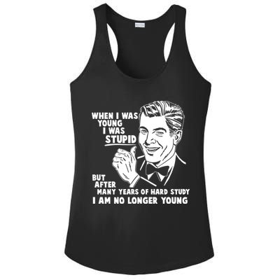 Funny When I Was Young I Was Stupid Ladies PosiCharge Competitor Racerback Tank