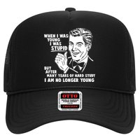 Funny When I Was Young I Was Stupid Trucker Hat