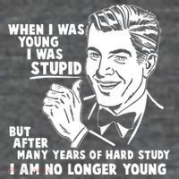 Funny When I Was Young I Was Stupid Backpack