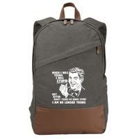 Funny When I Was Young I Was Stupid Cotton Canvas Backpack